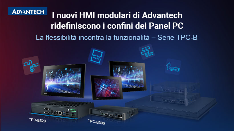I nuovi HMI modulari TPC-B di Advantech ridefiniscono i confini dei Panel PC